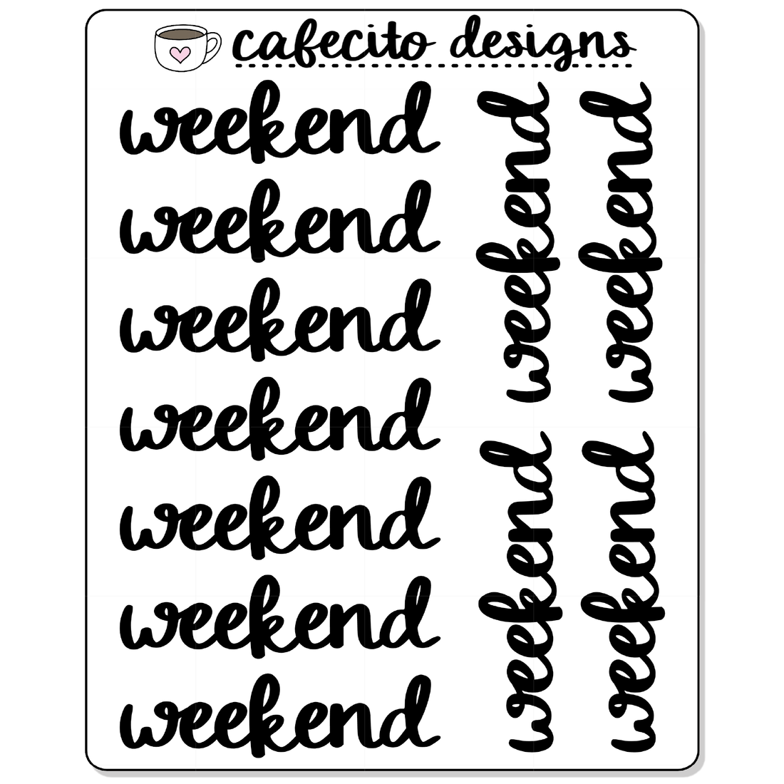 WEEKEND - Script Sticker