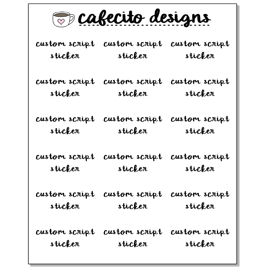 CUSTOMIZED - Script Sticker