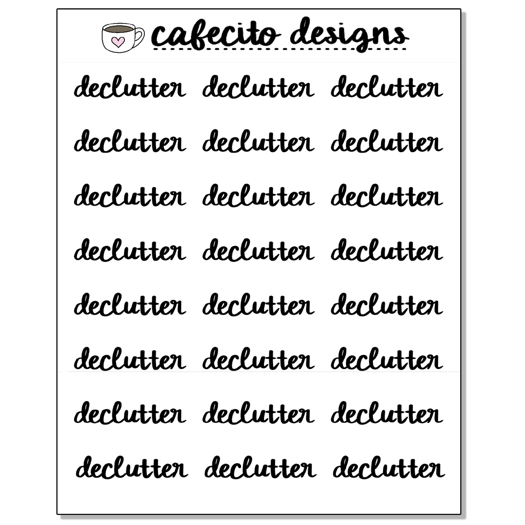 DECLUTTER - Script Sticker