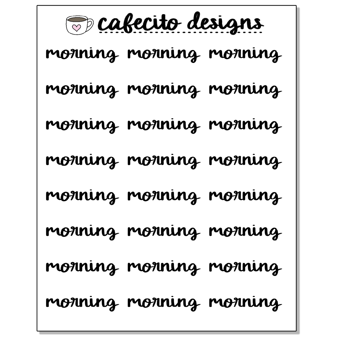 MORNING - Script Sticker